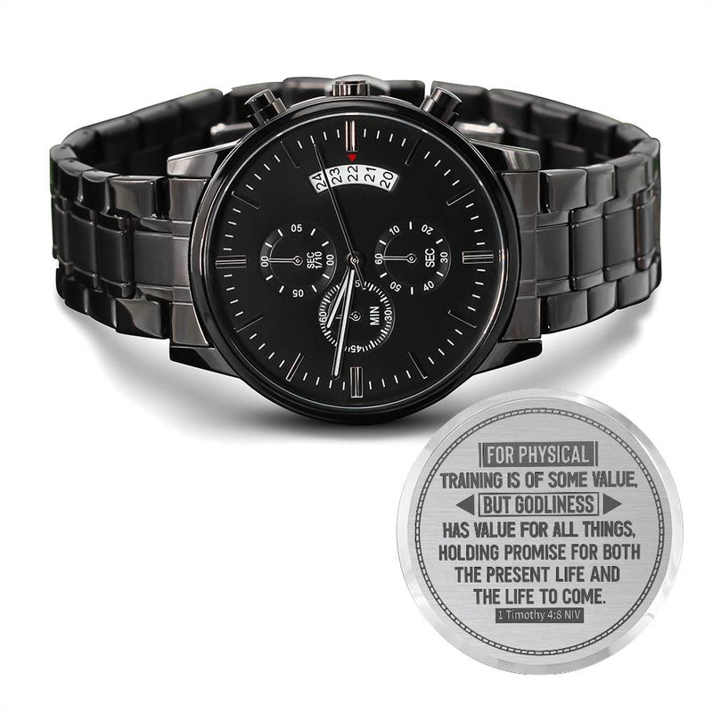 Engraved Men's Watch, Godliness Has Value, 1 Timothy 4:8, Personalized Gift
